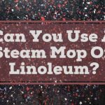 are steam mops good for linoleum floors