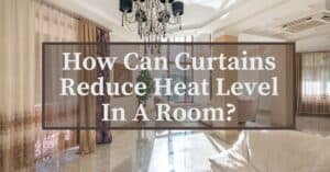 How do curtains reduce heat transfer
