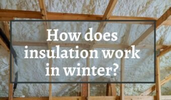 How Does Insulation Work in Winter