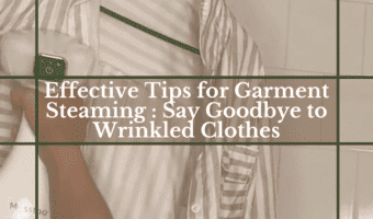 Effective Tips for Garment Steaming
