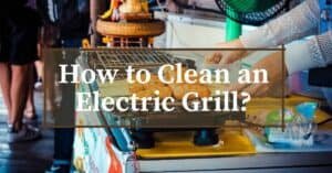 how to clean a non stick electric grill